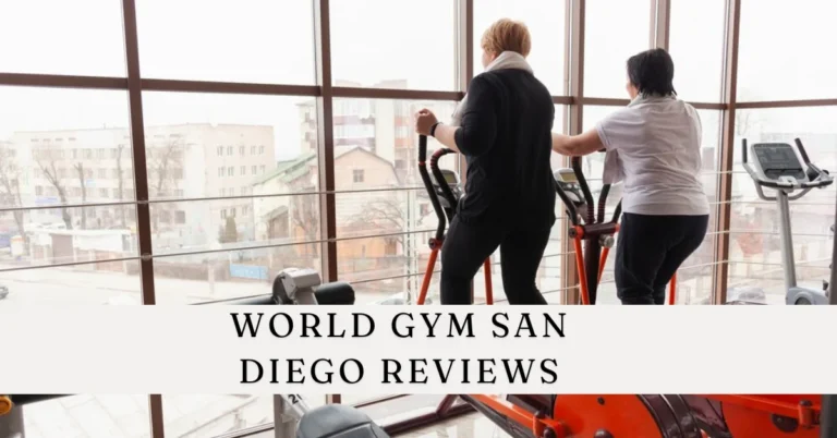 world gym san diego reviews