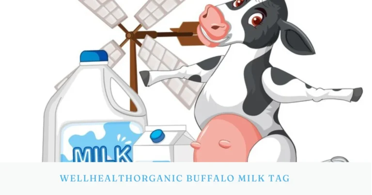 wellhealthorganic buffalo milk tag