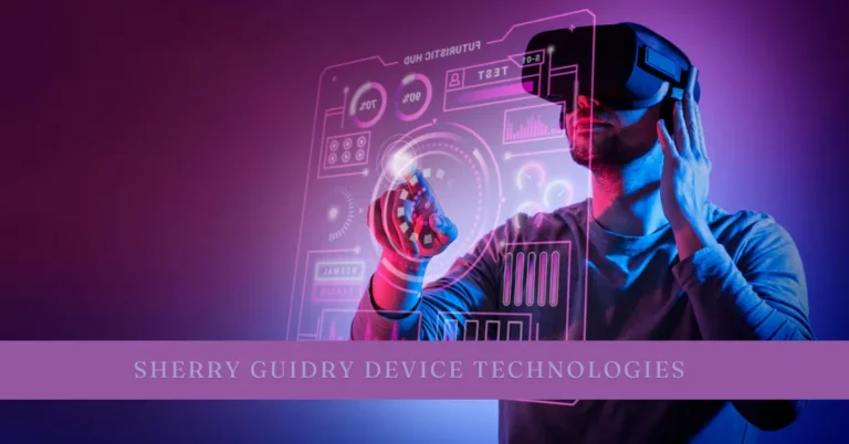 sherry guidry device technologies