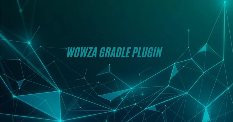 Wowza Gradle Plugin