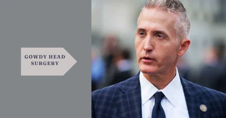 Gowdy Head Surgery