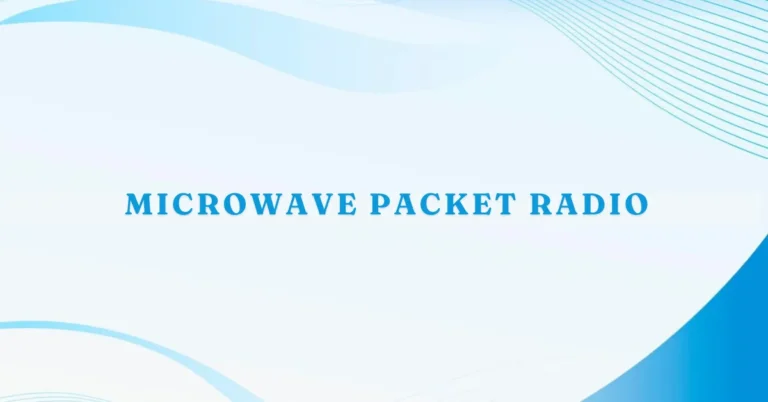 Microwave Packet Radio