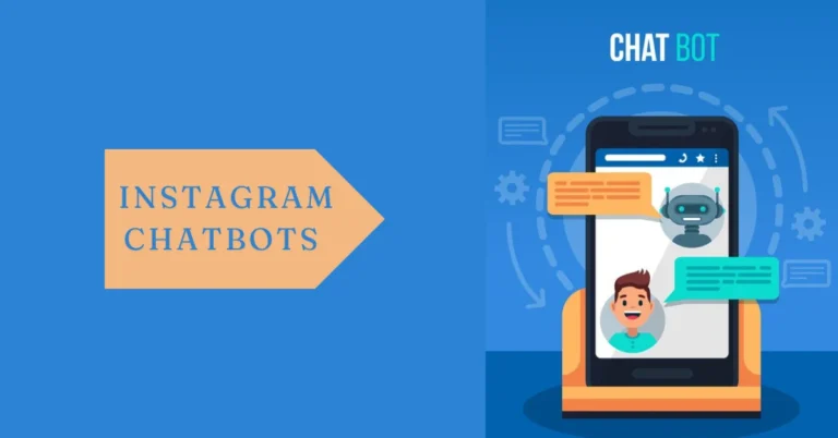 Instagram Chatbots